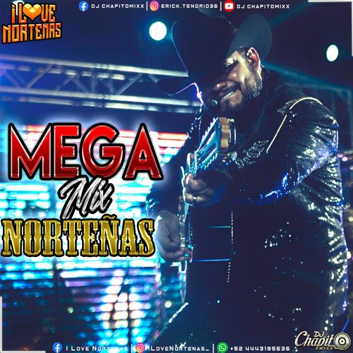 Mega Mix Norteñas - Dj ChapitoMixx[iLN]