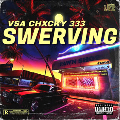 SWERVING (Prod.BeatsBySav)