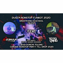 DJ D3MAR ™  FT DJ Toto Jawo ™ - '' TOLONG BUDI DOREMI '' CORONA 19 NONSTOP TILL DROP 2020