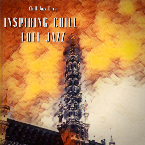Stream Inspiring Chill LoFi Jazz by Chill Jazz Days | Listen online for ...