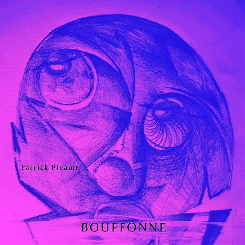 BOUFFONNE  -  Patrick Picault