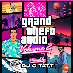 Dj C Tatt | GTA Vol 2