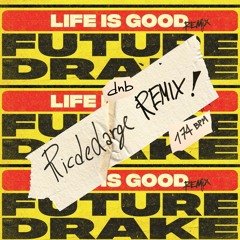 Drake & Future - Life is Good (Ric de Large dnb Remix)