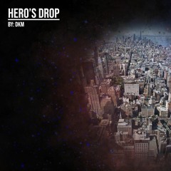 Hero's Drop - DKM