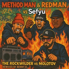 Method Man & Redman ( Da Rockwilder) vs Sefyu ( Molotov ).wav