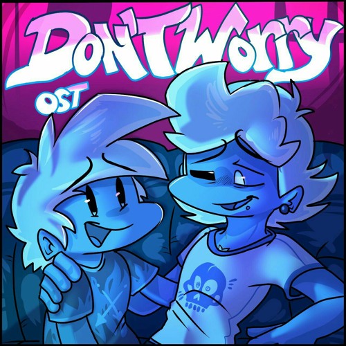 Stream Don t Worry OST FNF Big Brother Week 2 By HFFSans 2004 Listen stream-don-t-worry-ost-fnf-big-brother-week-2-by-hffsans-2004-listen