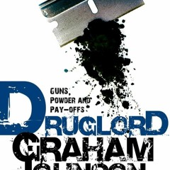 PDF read online Druglord: Guns, Powder and Pay-Offs free acces