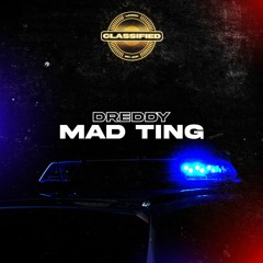 Dreddy - Mad Ting [FREE DOWNLOAD]
