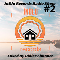 Didier Limonet InDlu Radio Show #2