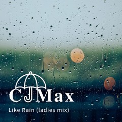 Like Rain (Ladies Dancehall Mix)
