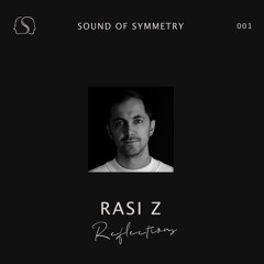 Reflections #001 - RASI Z