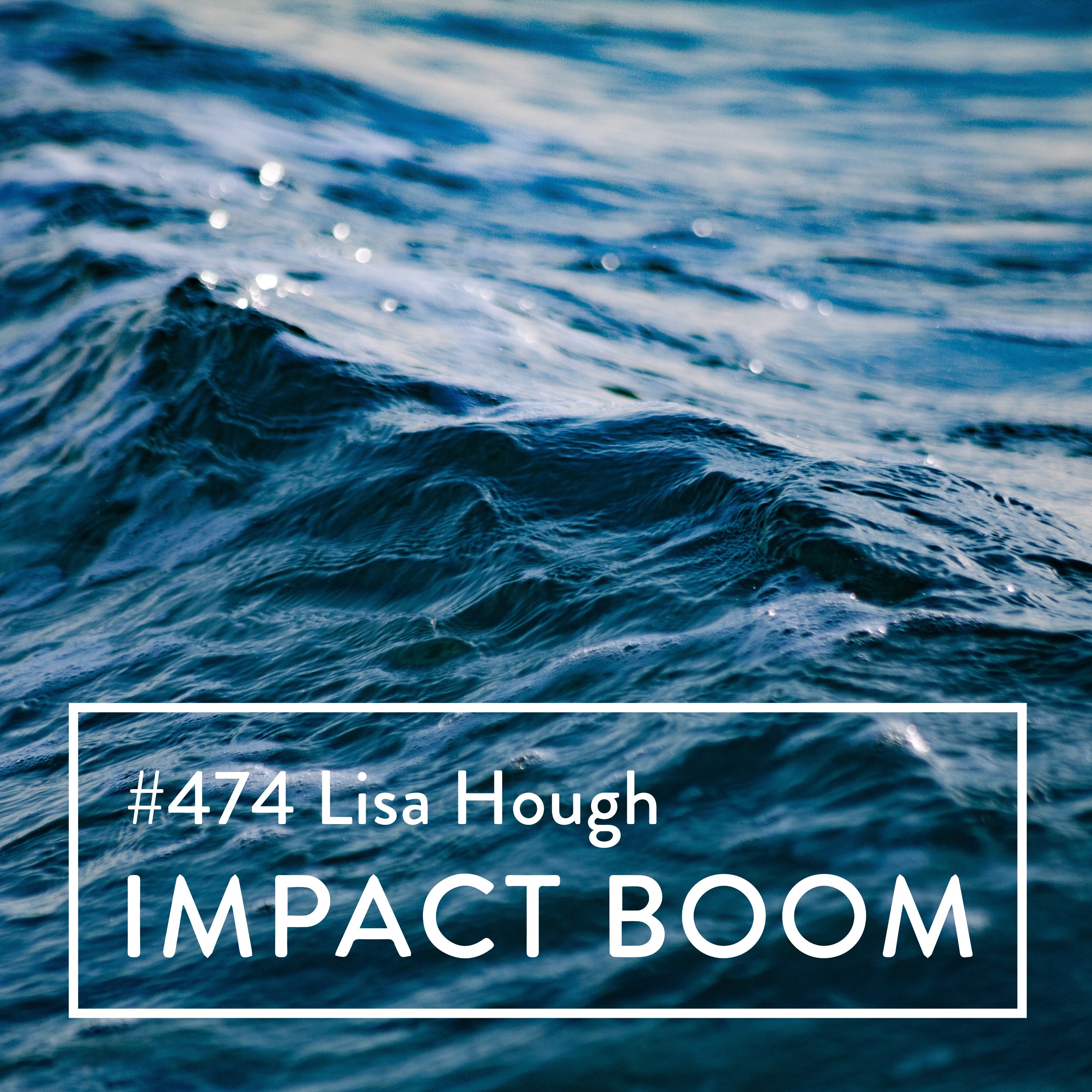 Episode 474 (2024) Lisa Hough On The Advantages Created By Leaders Prioritising Personal Development episode artwork