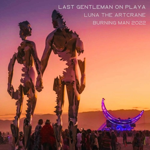 Luna The Artcrane - Burning Man 2022