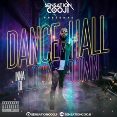 DANCEHALL INNA LOCK DOWN MIX