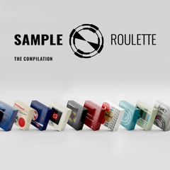 Sample Roulette - The Compilation
