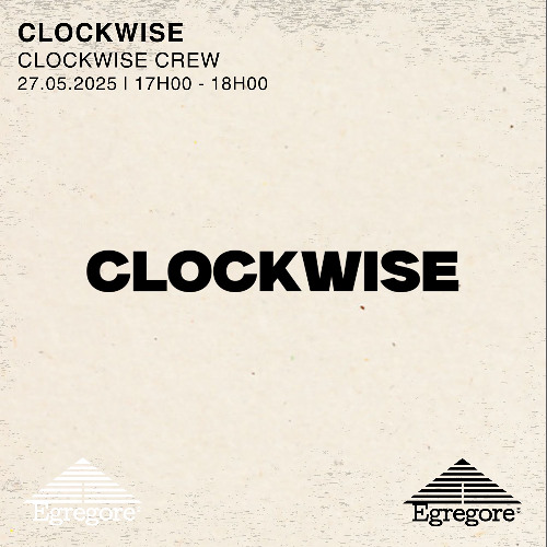 Clockwise Crew - Clockwise (Mai 2025)