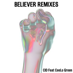 Believer (feat. CeeLo Green) (Mednas Remix)