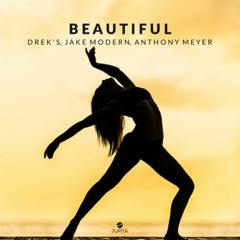 DREK'S & Jake Modern - Beautiful (feat. Anthony Meyer)  🎧Free Music