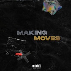 JJCLXUD - Making Moves (Prod. Scarceshows)