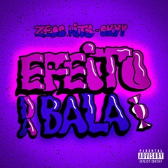 Zeus.hits - Efeito da bala ft Skyy