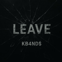 LEAVE