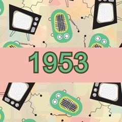 1953 - Produced By J.Rich