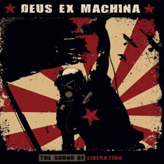 Deus Ex Machina - The Sound Of Liberation