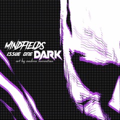 Mindfields Dark - Issue 1