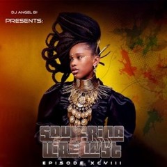 DJ Angel B! Presents: Soulfrica Vibecast (Episode XCVIII) Afro-Soul Renaissance