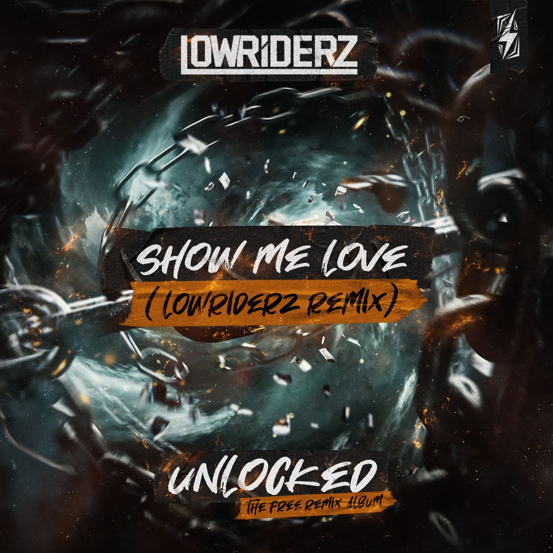 Stream SHOW ME LOVE ( Lowriderz Remix ) by LOWRIDERZ | Listen