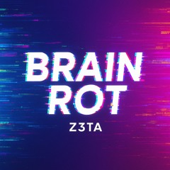 Brain Rot