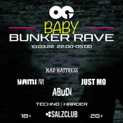 OG Baby Bunker Rave - Hard Techno / Peak Time Techno (Girls Love Techno Event)
