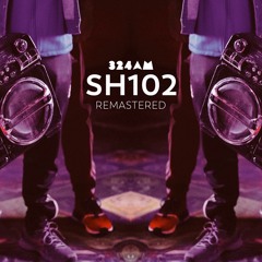 SH102 (Remaster)