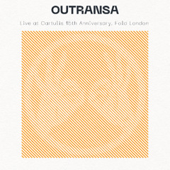 Outransa // Cartulis Live Series 009