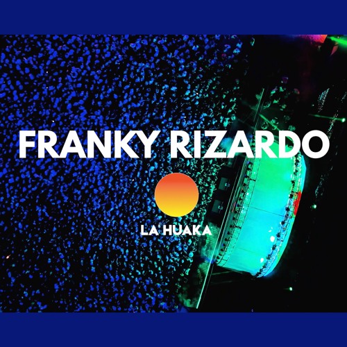 Franky Rizardo | Live at La Huaka 2025 Lima, Peru