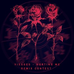 Visages - Hurting Me (Hazqa Remix) [Free Download]