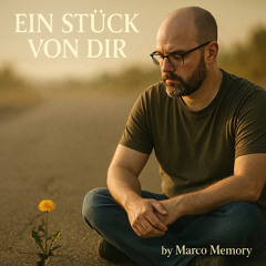 Ein Stück von Dir