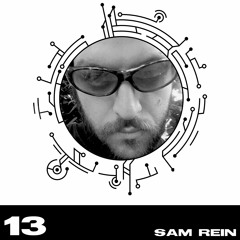 Nächtel Podcast 013 - Sam Rein