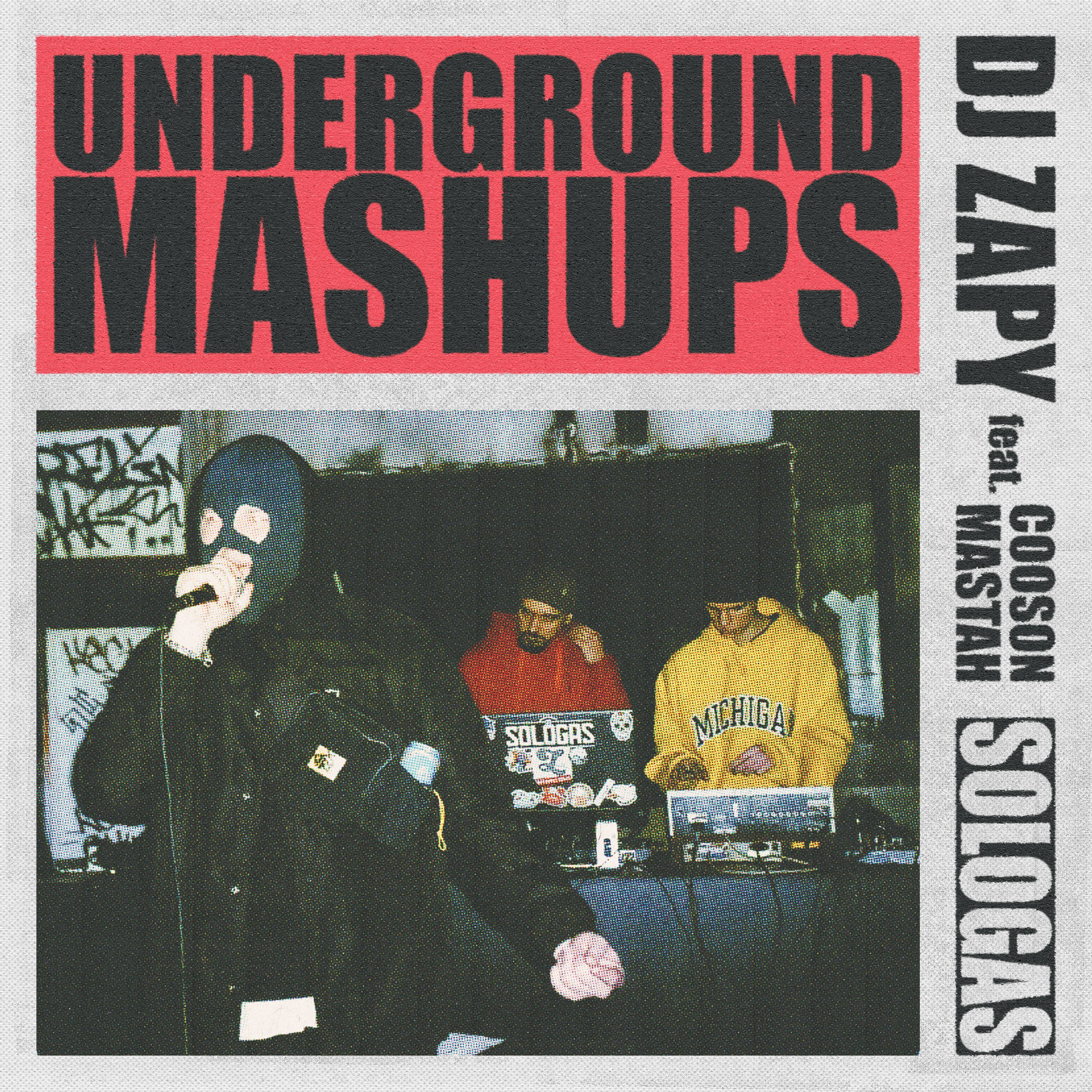 Κατεβάστε DJ Zapy - Underground Mashups 2022 (Feat. Mastah & Cooson)