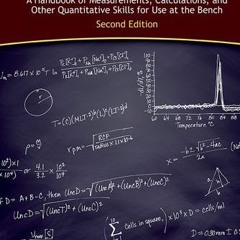 Get PDF EBOOK EPUB KINDLE Lab Math: A Handbook of Measurements, Calculations, and Other Quantitative