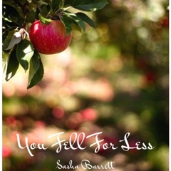you fell for less