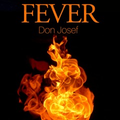 Don Josef - Fever