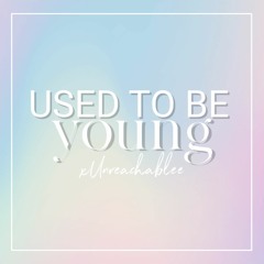 Used To Be Young / POP PUNK ver.Jenny (Miley Cyrus)