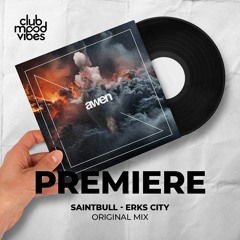 PREMIERE: Saintbull ─ Erks City (Original Mix) [Awen Records]