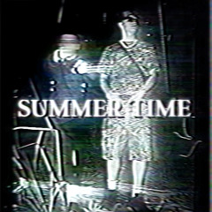 SUMMER TIME (prod. qexotic x lvlone)