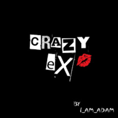 CRAZY EX