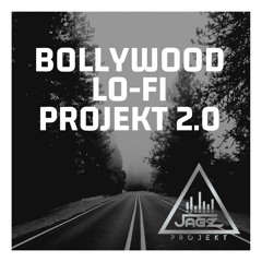 BOLLYWOOD LOFI PROJEKT 2.0 - JAGZ PROJEKT