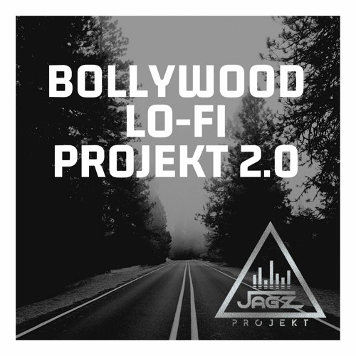 BOLLYWOOD LOFI PROJEKT 2.0 - JAGZ PROJEKT