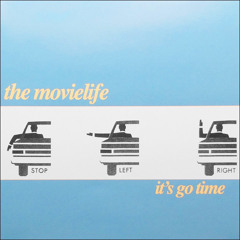 The Movielife - Except Me