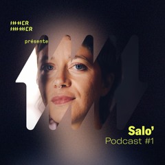 Salo' - Inner Immer podcast 01